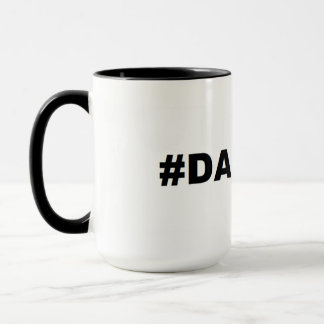 #DADLIFE 15 Unze-Tasse Tasse