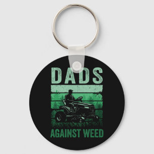 Dads Against Weed Funny Gardening Lawn Mowing Fath Schlüsselanhänger