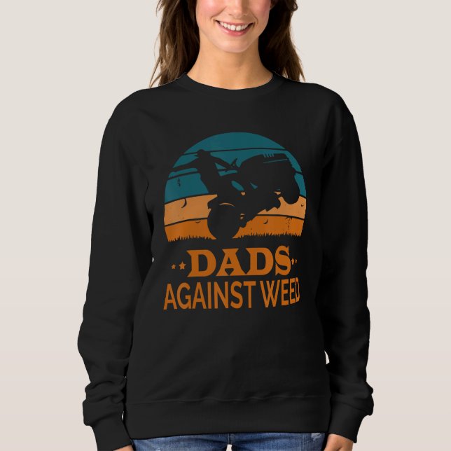 Dads Against Weed Funny Gardening Lawn Mowing Lawn Sweatshirt (Vorderseite)