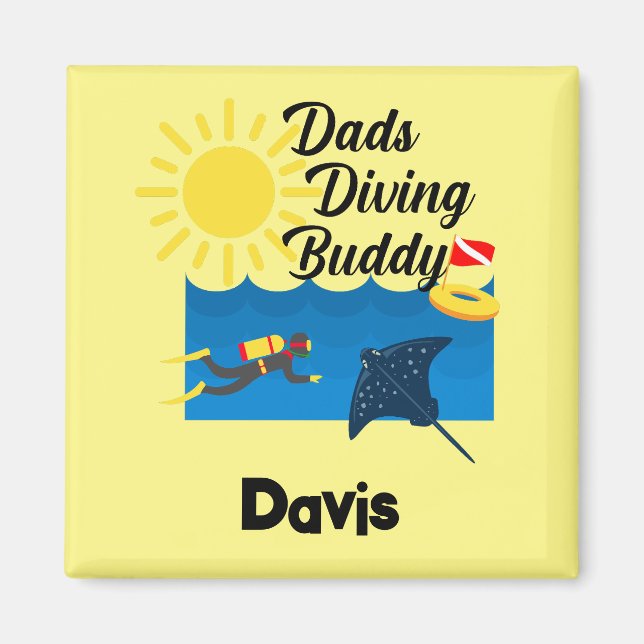Dads Diving Buddy Design - Magnet Carré (Devant)