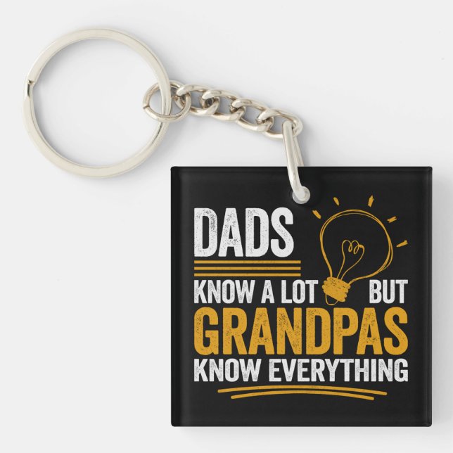 Dads Know A Lot But Grandpas Know Everything (Devant)