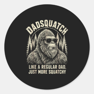 Dadsquatch Bigfoot wie ein normaler Vater mehr Runder Aufkleber
