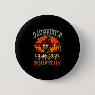 Dadsquatch Retro Bigfoot wie ein normaler Vater me Button