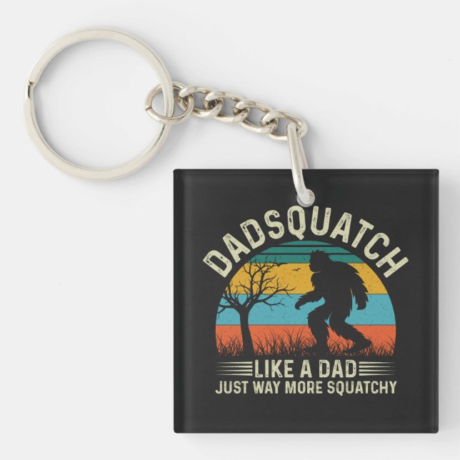 Dadsquatch wie ein Vater, nur viel kitzler Schlüsselanhänger (Vorderseite)
