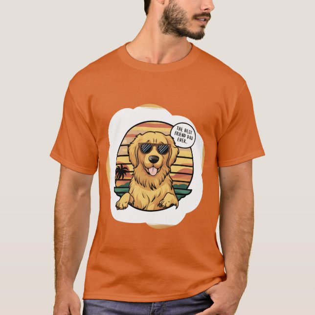 Dady Friend Dog Vathers Day T-Shirt (Vorderseite)