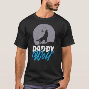Dady Wolf Howling Full Moon Light Wilves Howl T-Shirt