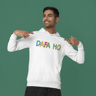 Dafa Ho Desi Expression   Funny Get Love Spaß Sweatshirt