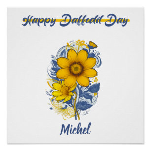 Daffodil Day - Daffodil Cancer Awareness Blume Poster