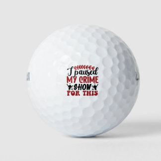 Dafür habe ich meine Kriminalitätsshow unterbroche Golfball