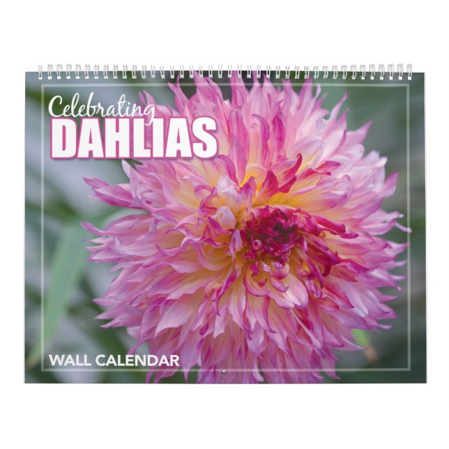 Dahlia Blume Wall Calendar feiern Kalender (Titelbild)