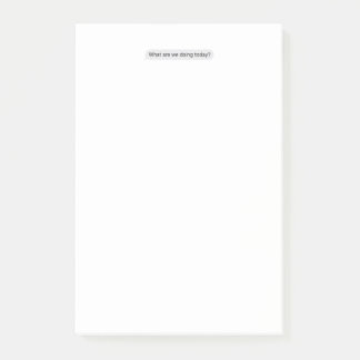 Daily Planner "What are we doing today?" Text Mess Post-it Klebezettel