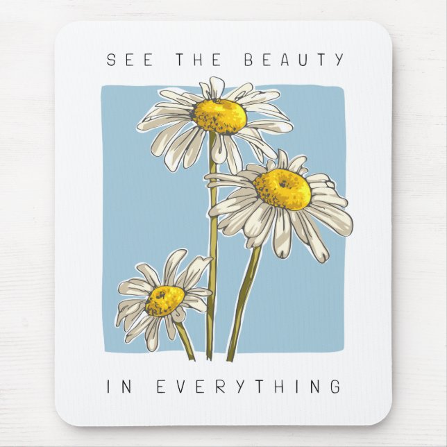 Daisy Blume Beauty Slogan Mousepad (Vorne)