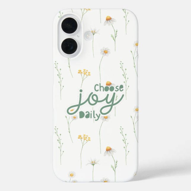 Daisy Floral Choose Joy Daily iPhone 16 Hülle (Rückseite)
