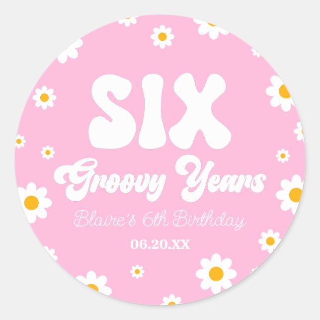Daisy Flower Six Groovy Years 6th Birthday Party Runder Aufkleber (Vorderseite)