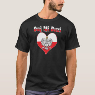 Daj MI Buzi Eagle Herz T-Shirt