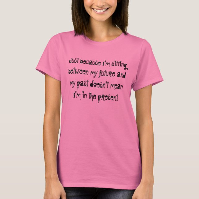 Dakota Skye Quotes T-Shirt (Vorderseite)