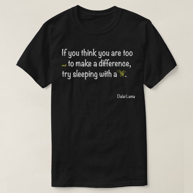 Dalai Lama treffendes und eingängiges Zitat T-Shirt (Design vorne)