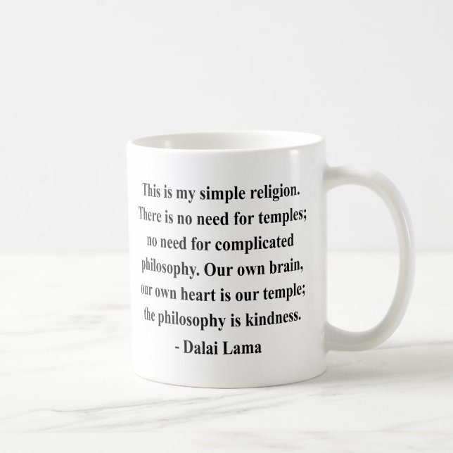 Dalai- Lamazitat 6a Kaffeetasse (Rechts)