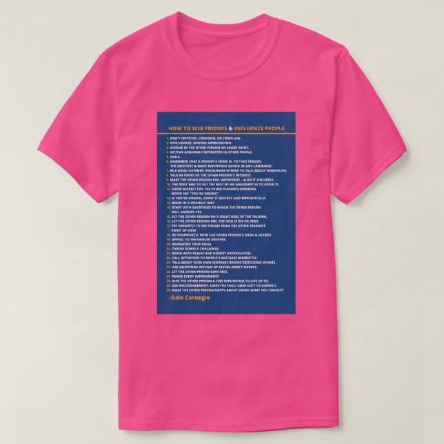Dale Carnegie Gewinnen von Freunden und Einfluss a T-Shirt (Design vorne)
