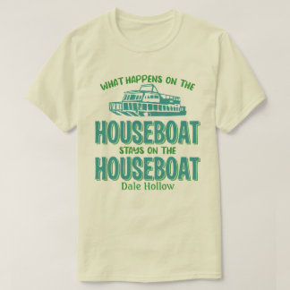 Dale Hollow, was auch immer passiert Houseboat ind T-Shirt