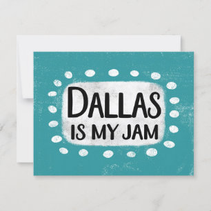 Dallas ist meine Jam-Grußkarte Karte