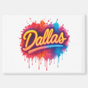 Dallas Neon Street Art Splash - Retro Vibrannt Cit Magnet