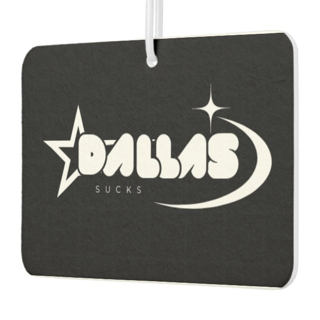 Dallas Sucks Air Freshener – Fresh Scents, Fierce  Autolufterfrischer (Links)