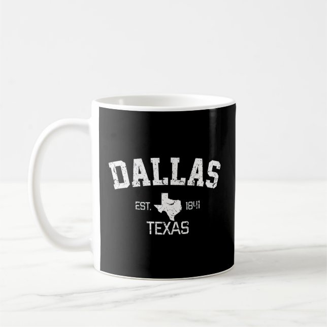 Dallas Texas Est 1841 Kaffeetasse (Links)
