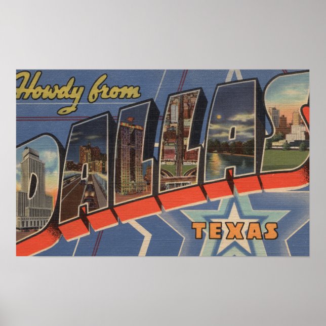 Dallas, Texas - Howdy From - Large Letter Scenes Poster (Vorne)