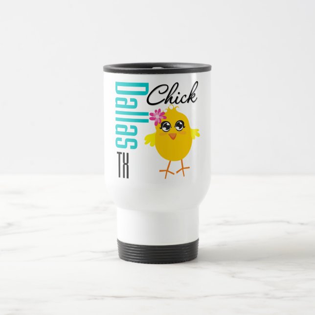 Dallas TX Chick-1 Reisebecher (Mittel)