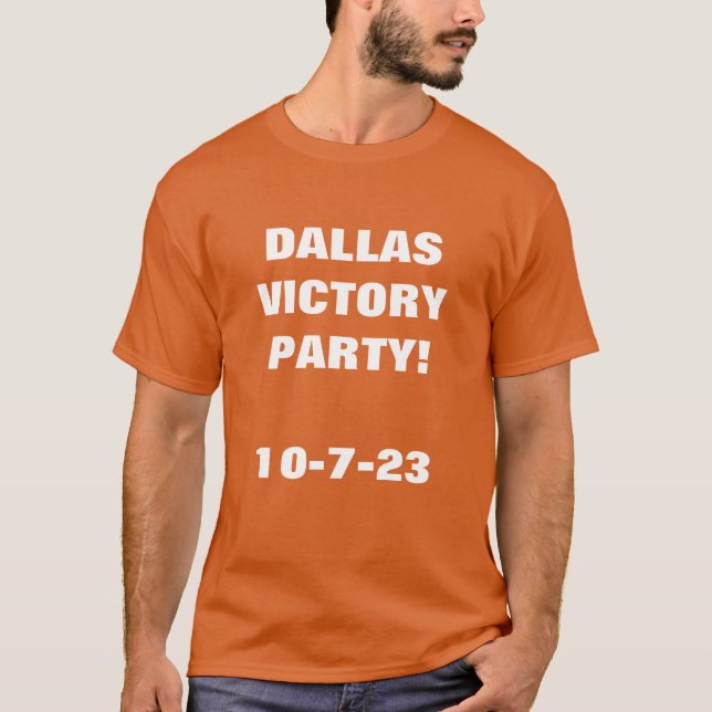 DALLAS VICTORY PARTY T - Shirt (Vorderseite)