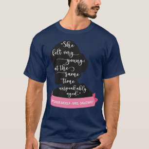 Dalloway Zitat III Virginia Woolf Silhouette T-Shirt