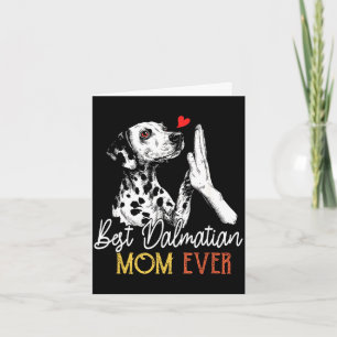 Dalmatian-Mutter jemals lustiger Hund Mama Muttert Karte
