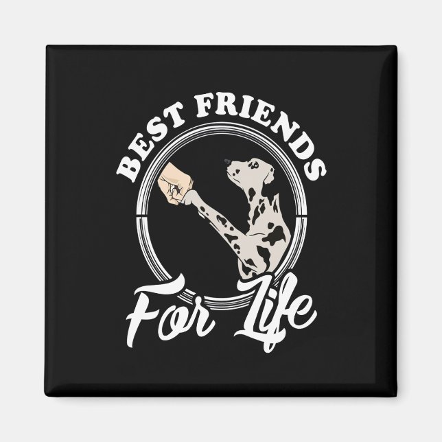 Dalmatiner-Geschenk | Beste Lebensfreunde Magnet (Vorne)