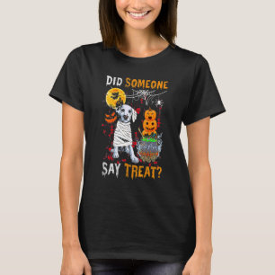 Dalmatiner Hund Halloween hat jemand gesagt, Lecke T-Shirt