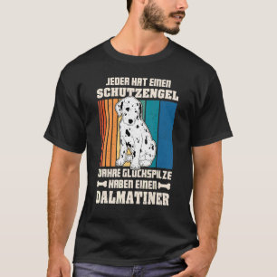Dalmatiner Hund laufen Mama Hund Redewendungen Züc T-Shirt