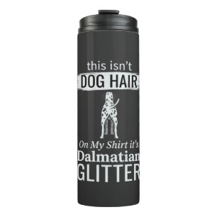 Dalmatiner Hundehaar Glitter Lustiges Haustier Thermosbecher