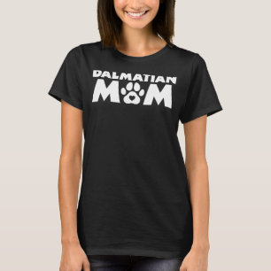 Dalmatiner Mama Funny Dalmatiner Besitzer Hund Mam T-Shirt
