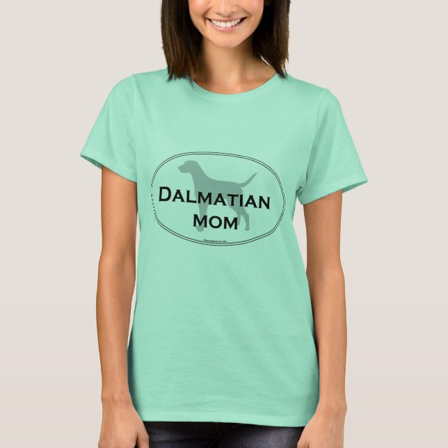 Dalmatiner Mama T-Shirt (Vorderseite)