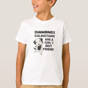 Dalmatiners Girls Best Friend Dalmatiner T-Shirt
