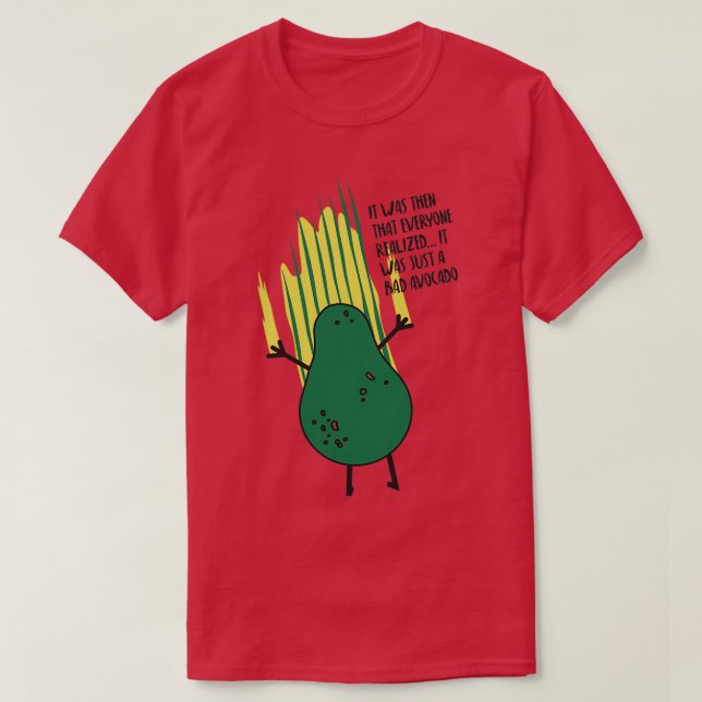 Damals erkannten alle, dass es nur ein b war T-Shirt (Design vorne)