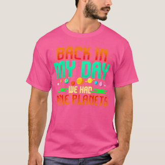 Damals hatten wir neun Planeten mit sonniger Astro T-Shirt