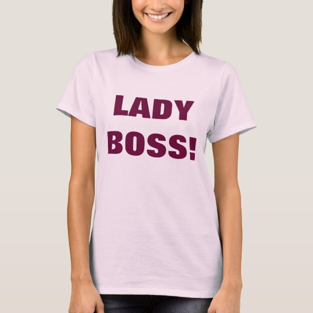 DAME BOSS! T-Shirt (Vorderseite)