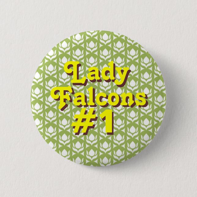 Dame Falcons #1 Button (Vorderseite)