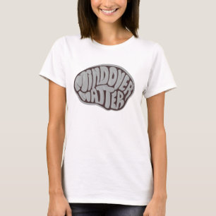 Damen-Baby - Puppe Verstand über Angelegenheit T T-Shirt