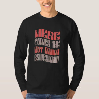 Damen Brautjungfer Heiße Mama Retro Passende Jungg T-Shirt