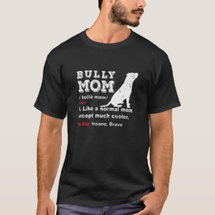 Damen Bull oder Pitbull Hundebesitzerin - MAMA Fun T-Shirt