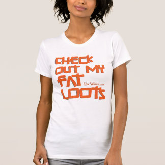Damen-Fett plündert T - Shirt