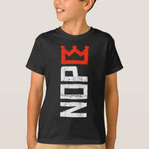 Damen Keine Könige Protestschild Vertikal Nope V-A T-Shirt