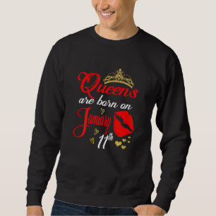 Damen Königinnen sind am 11. Januar Geboren Capric Sweatshirt